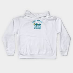 Busy Doing Nothing Kids Hoodie